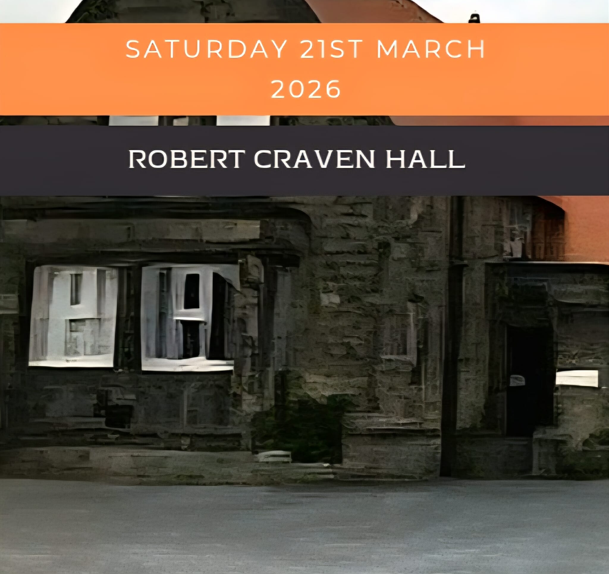 Robert Craven Hall </br>21st March 2026