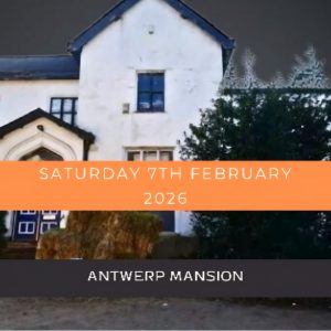 Antwerp Mansion </br>7th February 2026